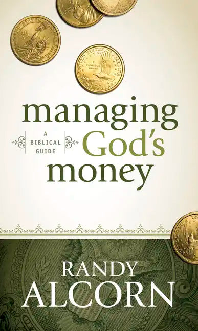 Managing God's Money: A Biblical Guide - Paperback