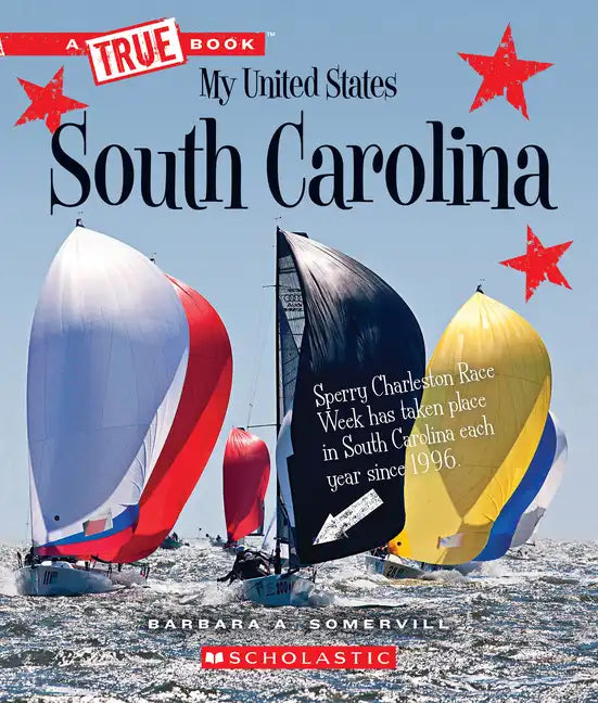 South Carolina (a True Book: My United States) - Paperback