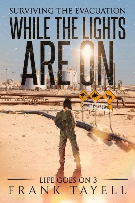 While the Lights Are On: Surviving the Evacuation - Paperback
