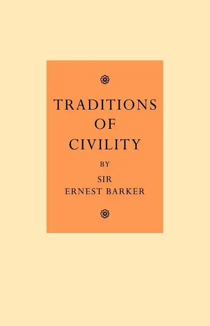 Traditions of Civility: Eight Essays - Paperback