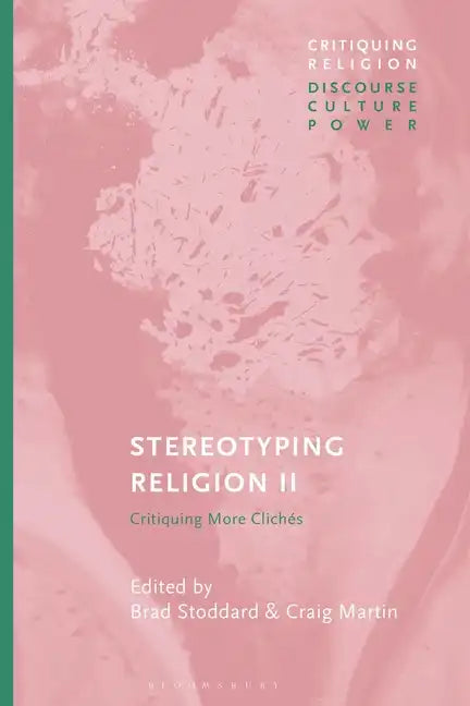 Stereotyping Religion II: Critiquing Clichés - Hardcover