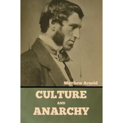 Culture and Anarchy - Paperback