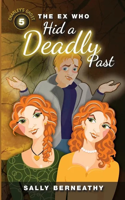 The Ex Who Hid a Deadly Past - Paperback