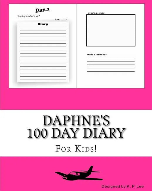 Daphne's 100 Day Diary - Paperback