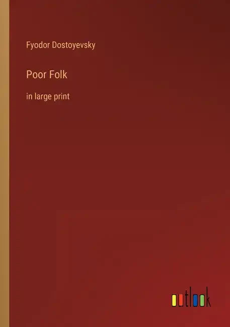 Poor Folk: in large print - Paperback