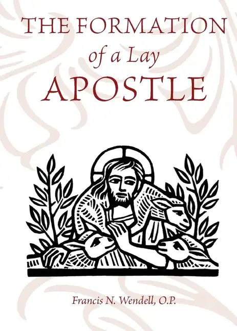 The Formation of a Lay Apostle - Paperback