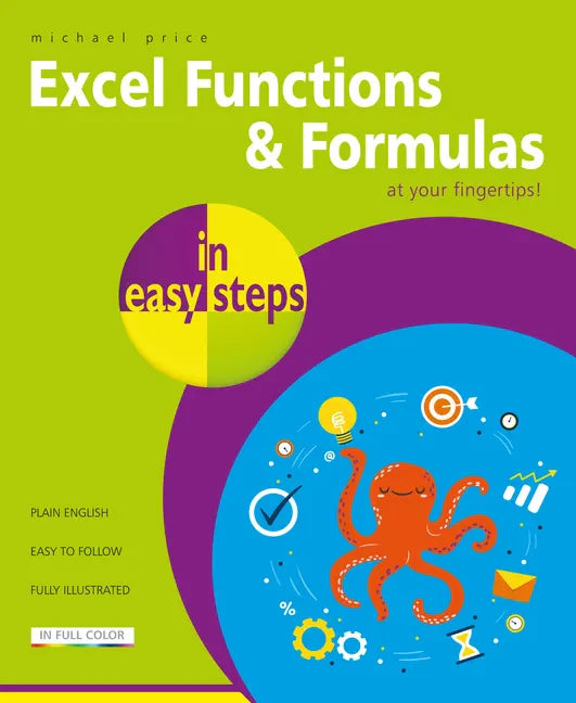 Excel Functions & Formulas in Easy Steps - Paperback