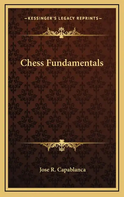 Chess Fundamentals - Hardcover