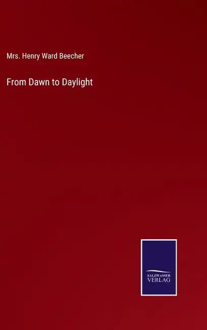From Dawn to Daylight - Hardcover