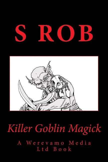 Killer Goblin Magick - Paperback