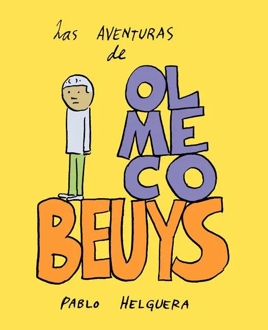 Las Aventuras de Olmeco Beuys - Paperback