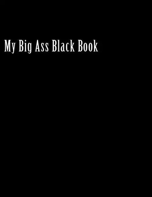 My Big Ass Black Book - Paperback