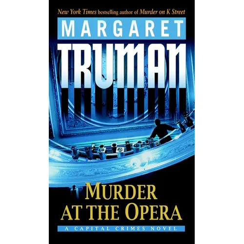 Murder at the Opera: A Capital Crimes Novel - Paperback