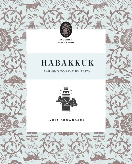 Habakkuk: Learning to Live by Faith - Paperback