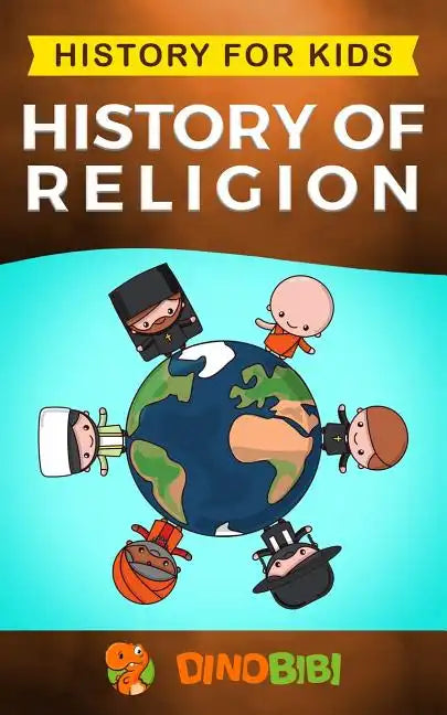 History for kids: History of Religion - Paperback