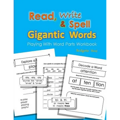 Read, Write & Spell Gigantic Words: Playing with Word Parts Workbook - Paperback