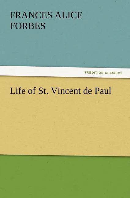 Life of St. Vincent de Paul - Paperback