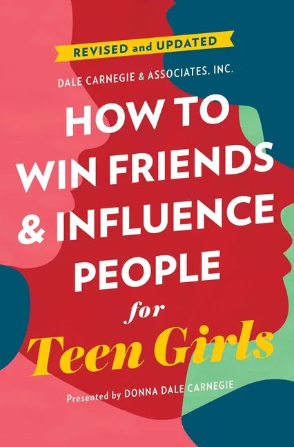 How to Win Friends and Influence People for Teen Girls - Paperback