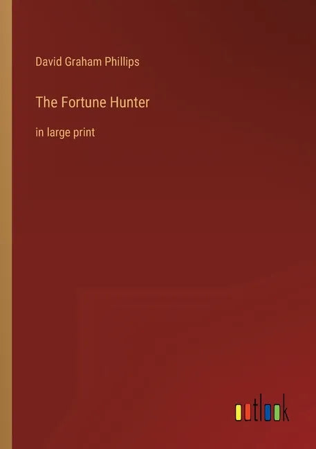 The Fortune Hunter: in large print - Paperback