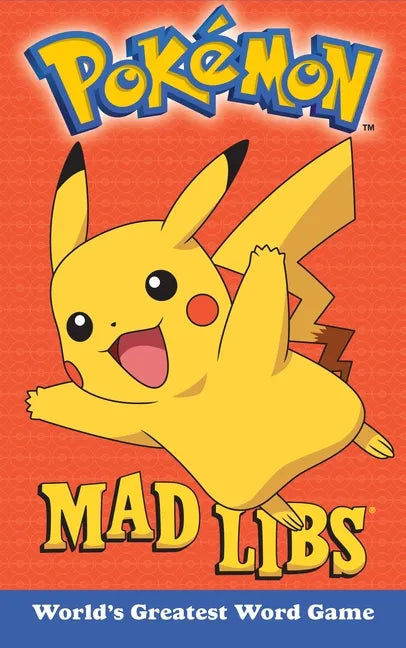 Pokemon Mad Libs: World's Greatest Word Game - Paperback