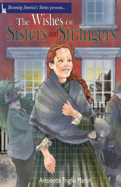 The Wishes of Sisters and Strangers - Paperback