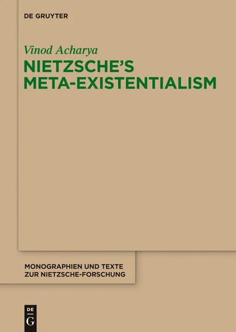 Nietzsche's Meta-Existentialism - Paperback
