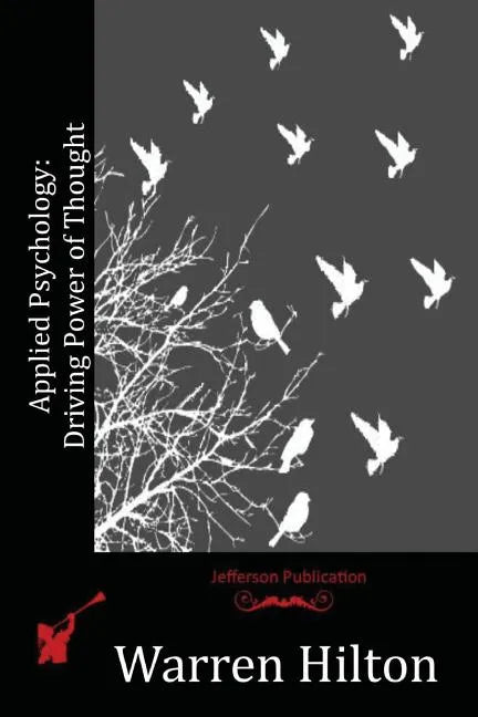 Applied Psychology: Driving Power of Thought - Paperback