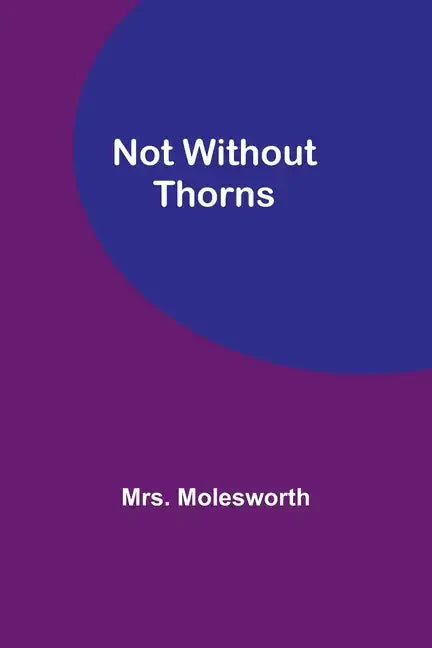 Not Without Thorns - Paperback