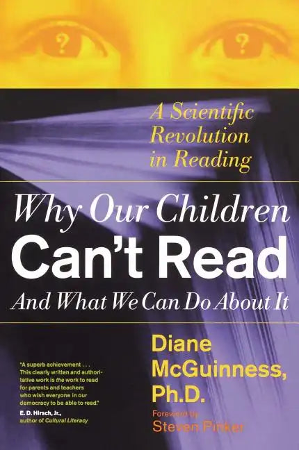 Why Our Children Can't Read and What We Can Do about It: A Scientific Revolution in Reading - Paperback