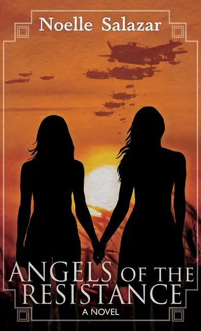 Angels of the Resistance - Library Binding