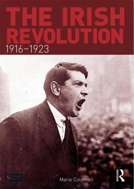 The Irish Revolution, 1916-1923 - Paperback