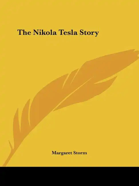 The Nikola Tesla Story - Paperback