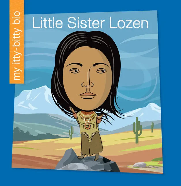 Little Sister Lozen - Library Binding