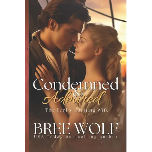 Condemned & Admired: The Earl's Cunning Wife - Paperback