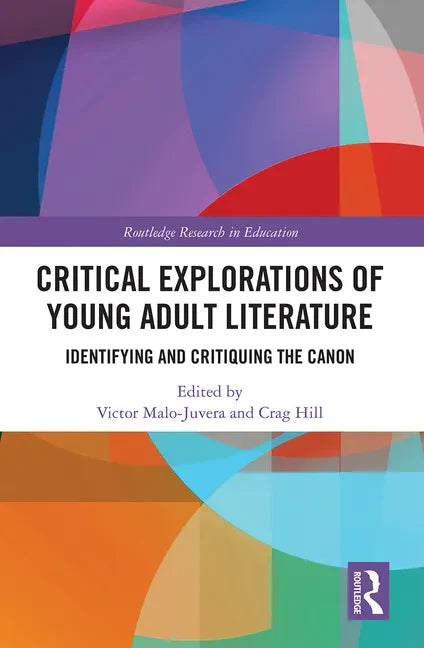 Critical Explorations of Young Adult Literature: Identifying and Critiquing the Canon - Paperback