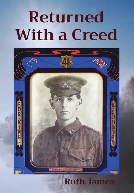 Returned With a Creed - Hardcover