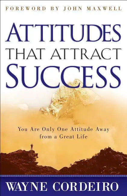 Attitudes That Attract Success - Paperback