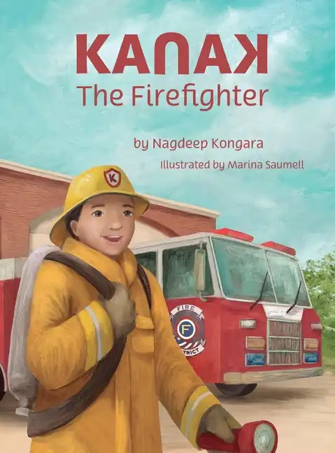 KanaK, The Firefighter - Hardcover