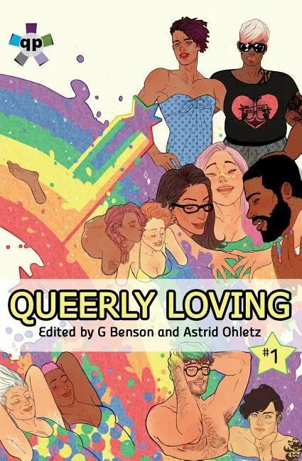 Queerly Loving: Volume One - Paperback