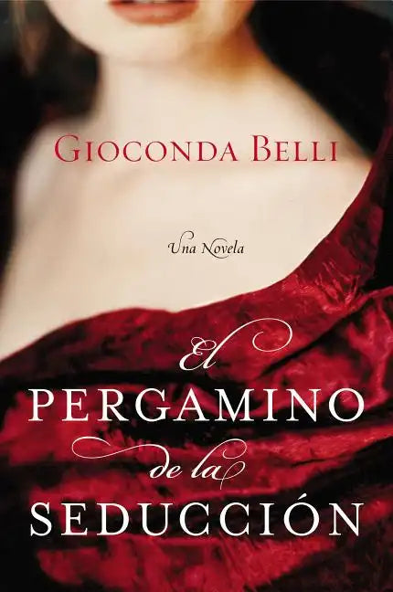 El Pergamino de la Seduccion: Una Novela - Paperback