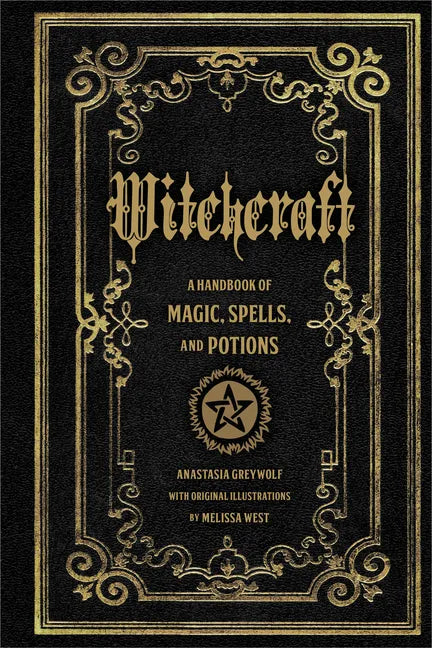 Witchcraft: A Handbook of Magic Spells and Potions - Hardcover