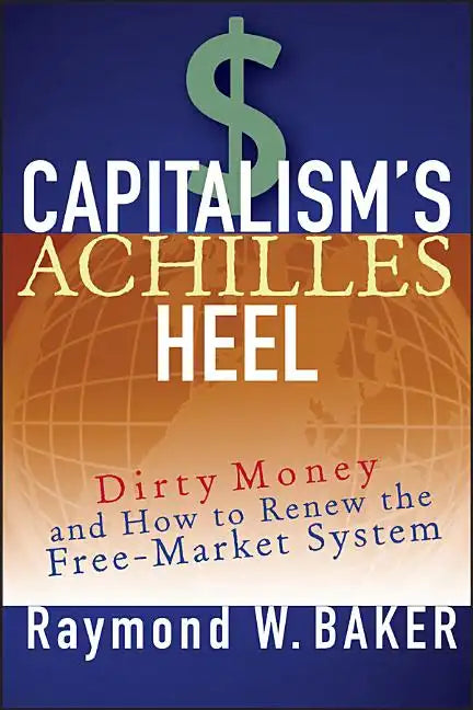 Capitalism s Achilles Heel - Paperback