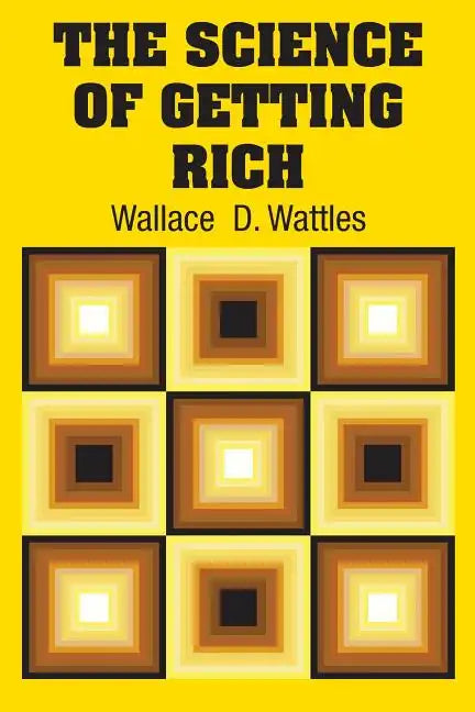 The Science of Getting Rich - Paperback