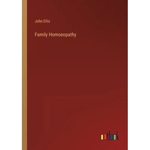 Family Homoeopathy - Paperback