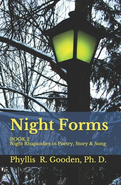 Night Forms: BOOK 2 Night Rhapsodies In Poetry, Story & Song - Paperback