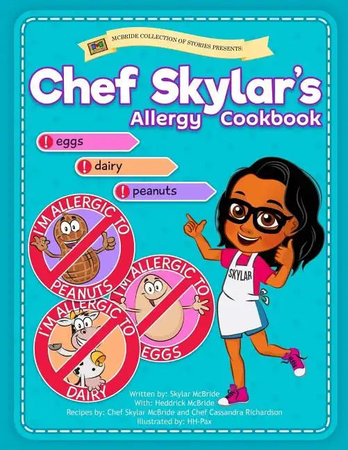 Chef Skylar's Allergy Cookbook - Paperback