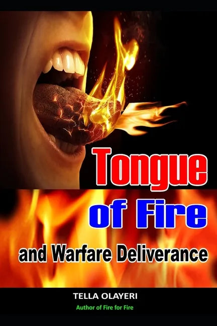 Tongue of Fire and Warfare Deliverance - Paperback