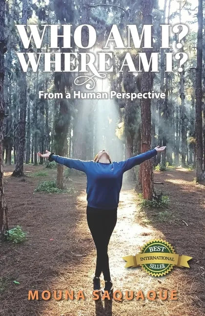 Who Am I? Where Am I?: From a Human Perspective - Paperback