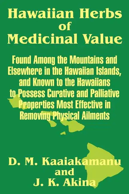 Hawaiian Herbs of Medicinal Value - Paperback