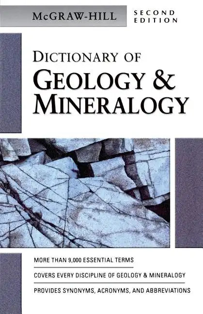 McGraw-Hill Dictionary of Geology & Minerology - Paperback